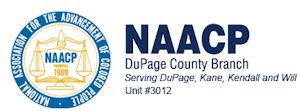 NAACP DuPage County Branch serving DuPage, Kane, Kendall, and Will